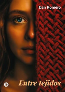 entre tejidos (ebook)-dan romero-9789878772233