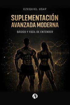 suplementacion avanzada moderna (ebook)-ezequiel usay-9789878773933