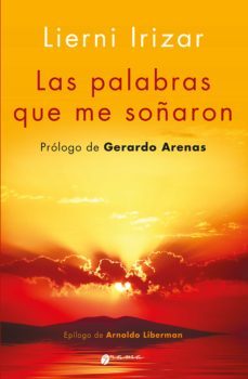 las palabras que me soñaron (ebook)-lierni irizar lazpiur-9789878941233