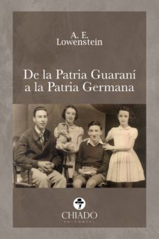 de la patria guarani a la patria germana (ebook)-a.e. lowenstein-9789895159833