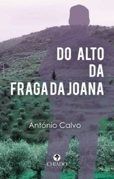 do alto da fraga da joana (ebook)-antonio calvo-9789895277933