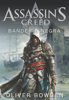 assassin´s creed - bandeira negra (ebook)-oliver bowden-9789896376833