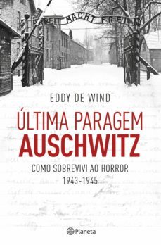 ultima paragem auschwitz (ebook)-eddy de wind-9789897773433