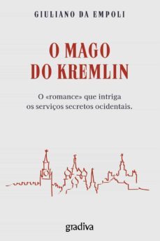 o mago do kremlin (ebook)-giuliano da empoli-9789897851933