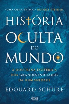 historia oculta do mundo (ebook)-edouard schure-9789899054233