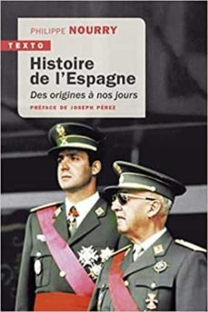 histoire de lespagne: des origines a nos jours-philippe nourry-9791021040533