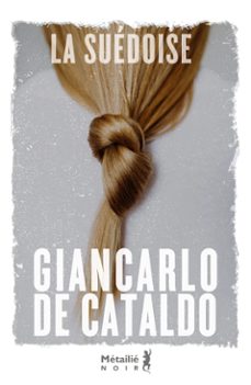 la suedoise (ebook)-giancarlo de cataldo-9791022614733