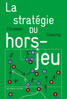 la strategie du hors-jeu (ebook)-thomas gunzig-9791030700633