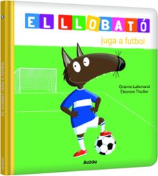 llobato juga a futbol-orianne lallemand-9791039580533