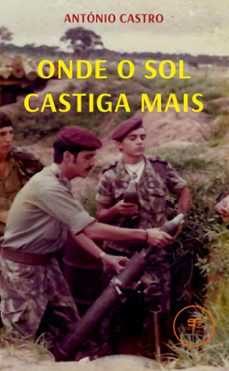 onde o sol castiga mais-antonio castro-9791220130233