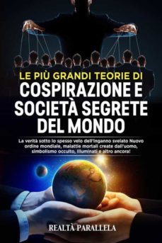 le più grandi teorie di cospirazione e società segrete del mondo (ebook)-9791220372633