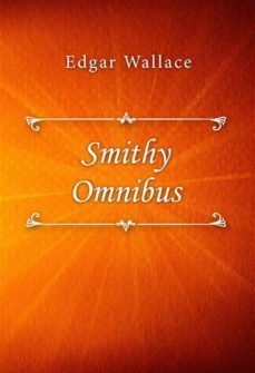 smithy omnibus (ebook)-edgar wallace-9791222004433
