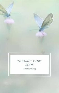 the grey fairy book (ebook)-andrew lang-9791280067333