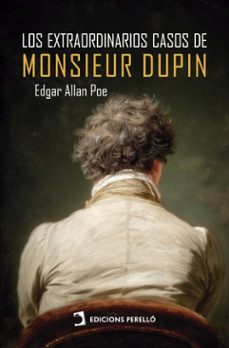 los extraordinarios casos de monsieur dupin (ebook)-edgar allan poe-9791370194833