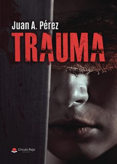 trauma-juan a. perez-9791370239633