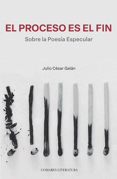 el proceso es el fin-julio cesar galan cortes-9791370330033