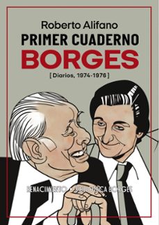 primer cuaderno borges-roberto alifano-9791387552633