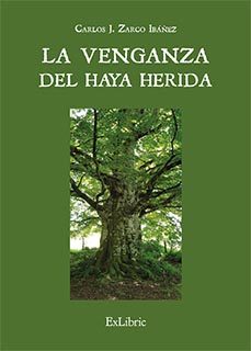 la venganza del haya herida-carlos j zarco ibañez-9791387707033