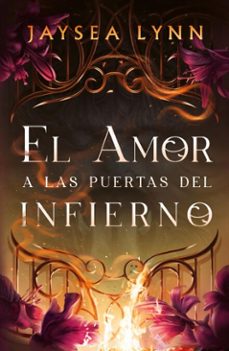 el amor a las puertas del infierno (ebook)-jaysea lynn-9791387750633