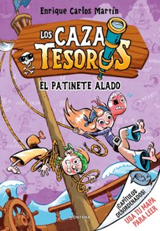 cazatesoros 2 - el patinete alado-enrique carlos martin-9791387809133