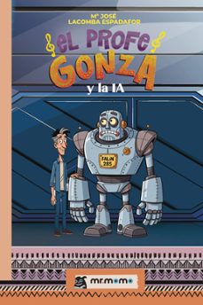 el profe gonza y la ia (ebook)-9791387817633