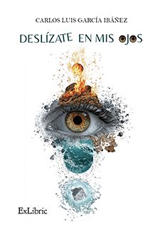 (i.b.d.) deslizate en mis ojos-carlos luis garcia ibañez-9791387944933