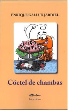 coctel de chambas-enrique gallud jardiel-9791399005233
