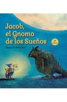 jacob el gnomo de los sueños-daniela drescher-9791399149333