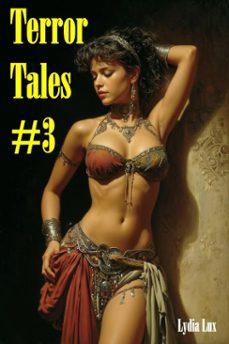 terror tales @3 (ebook)-lydia lux-9798223168133