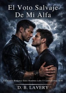 el voto salvaje de mi alfa (ebook)-d.b. lavery-9798224118533