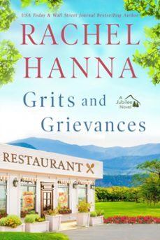 grits &amp; grievances-rachel hanna-9798224341733
