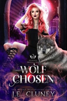 wolf chosen (ebook)-j.e. cluney-9798230053033