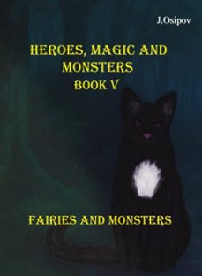 heroes, magic and monster book v fairies and monsters (ebook)-9798231121533