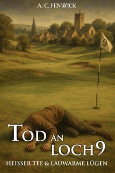 tod an loch 9 (ebook)-a. c. fenwick-9798232051433