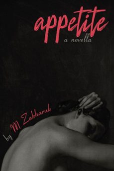 appetite (ebook)-m zakharuk-9798233747533
