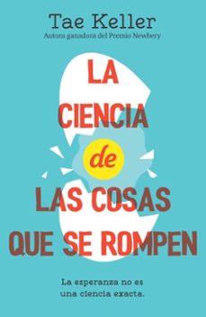 la ciencia de las cosas que se rompen (ebook)-tae keller-9798890982933