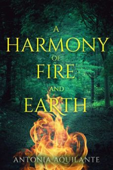a harmony of fire and earth (ebook)-antonia aquilante-9798988904533