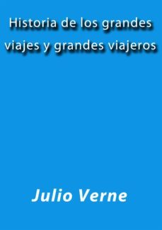 historia de los grandes viajes y grandes viajeros (ebook)-2910019414355