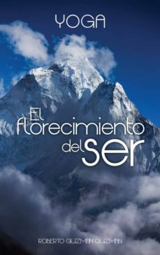yoga, el florecimiento del ser (ebook)-roberto guzman guzman-cdlap00011233