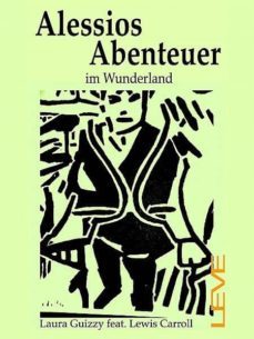 alessios abenteuer im wunderland (ebook)-laura guizzy-lewis carroll-cdlxi00342333