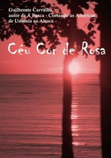 ceu cor de rosa (ebook)-guilherme carvalho-3410001441943