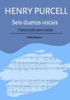 henry purcell (seis duetos vocais) (ebook)-fábio ramos-3410004958943