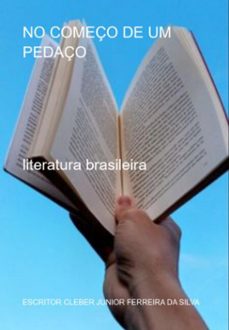 no começo de um pedaço (ebook)-escritor cleber junior ferreira da silva-3410006539843