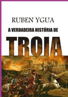 a verdadeira historia de troia (ebook)-ruben ygua-3410006963143