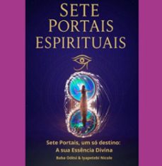 sete portais espirituais (ebook)-babá odèsi; iyapetebi nicole-3410008119043