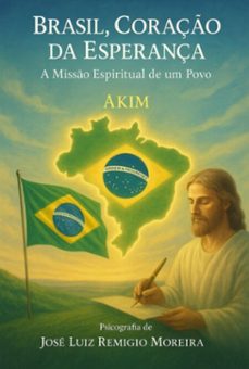 brasil, coraço da esperança (ebook)-josé luiz remigio moreira-3410008476443