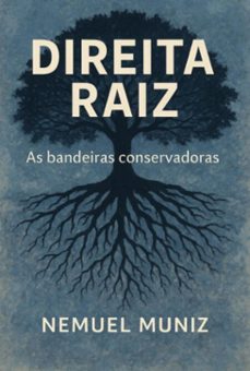 direita raiz (ebook)-nemuel muniz da silva-3410008751243