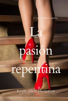 la pasion repentina (ebook)-keyte aline medeiros-3410008817543