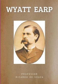 waytt earp (ebook)-professor ricardo de souza-3410008820543
