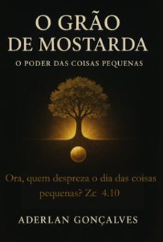 o gro de mostarda (ebook)-aderlan gonçalves almeida-3410009167043